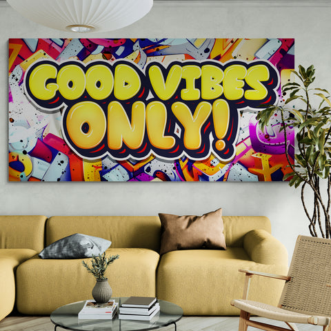 Good Vibes Only